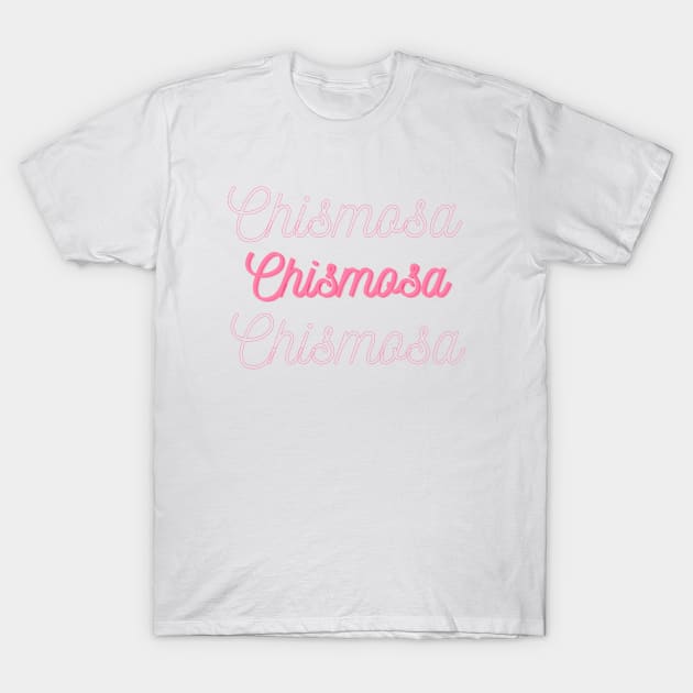 Chismosa  | Typography Art T-Shirt by JT Digital